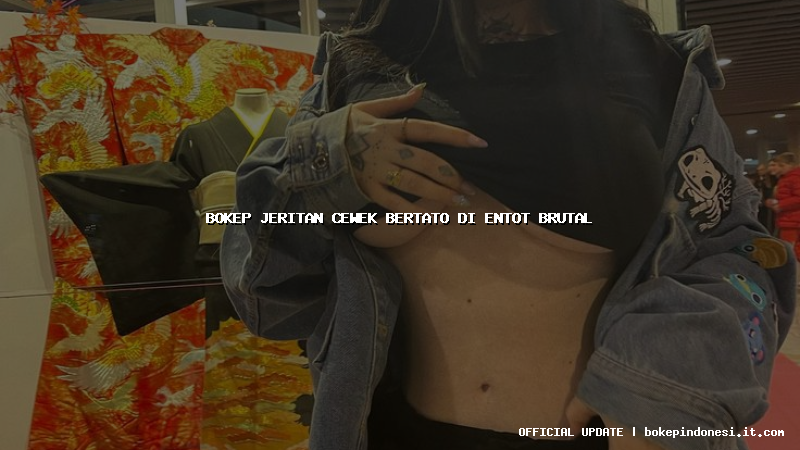 bokep jeritan cewek bertato di entot brutal