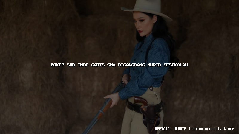 bokep sub indo gadis sma digangbang murid sesekolah