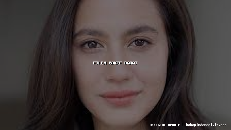 filem bokef barat