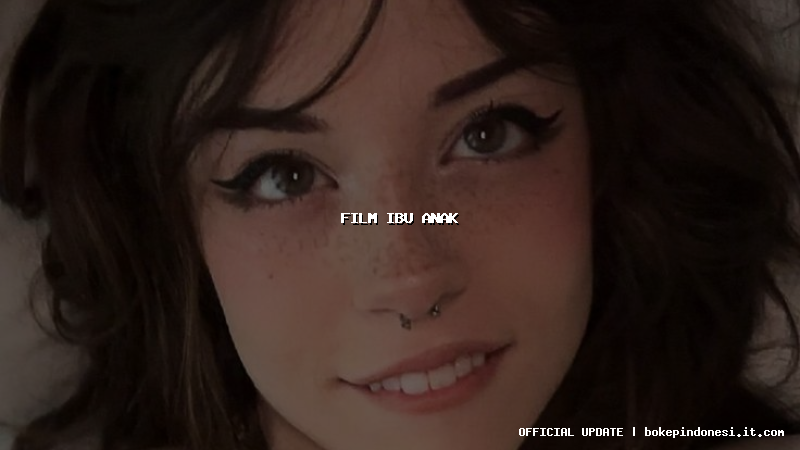 film ibu anak