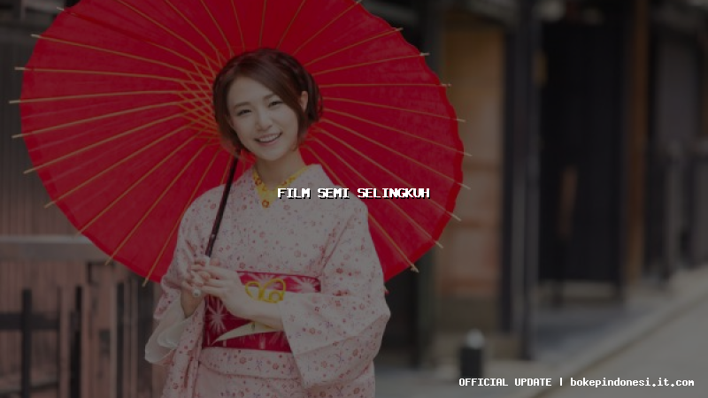 film semi selingkuh