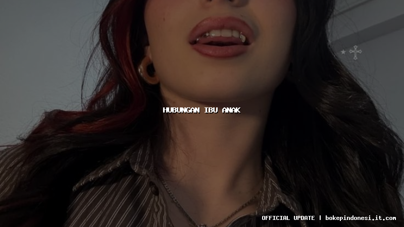 hubungan ibu anak
