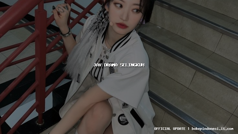 jav drama selingkuh