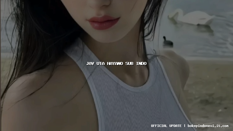 jav uta hayano sub indo
