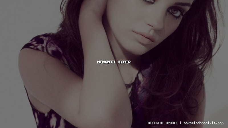 menantu hyper