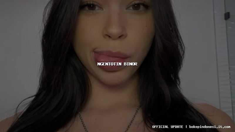 ngentotin binor