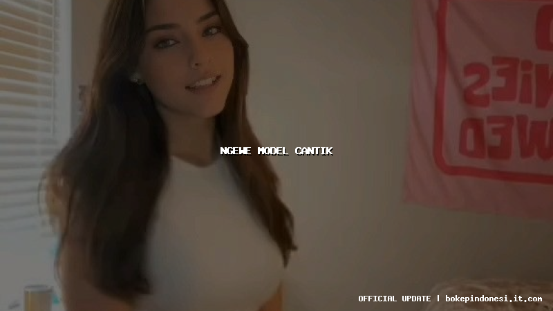 ngewe model cantik
