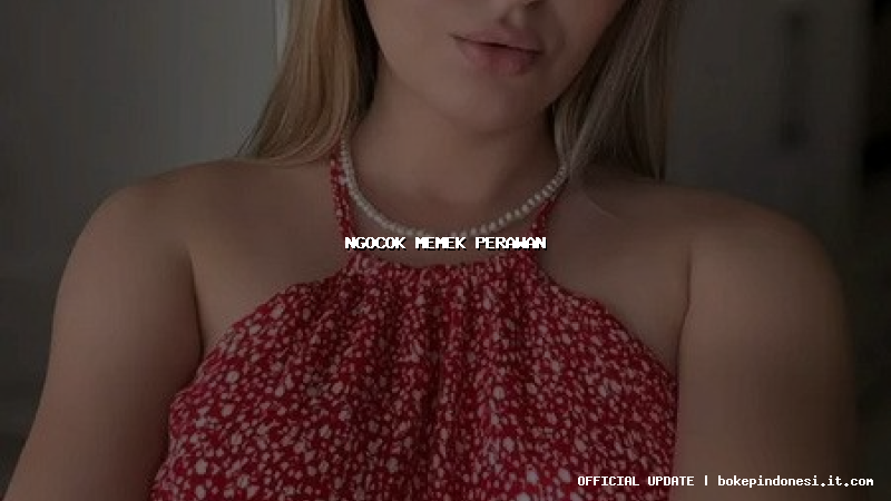 ngocok memek perawan