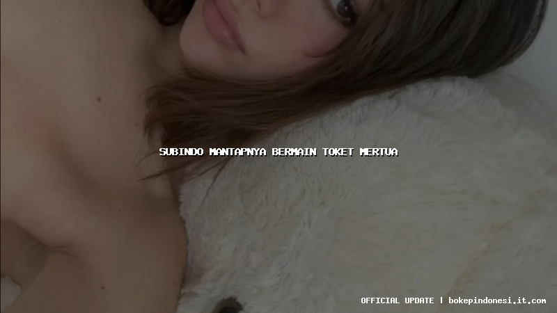 subindo mantapnya bermain toket mertua
