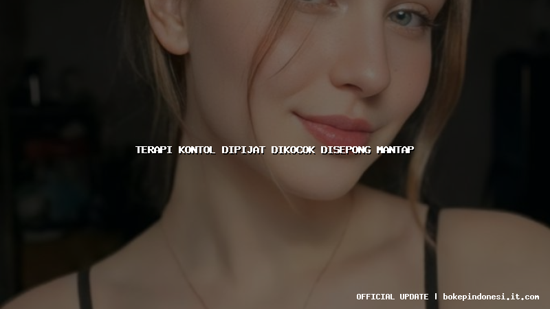 terapi kontol dipijat dikocok disepong mantap